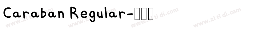 Caraban Regular字体转换